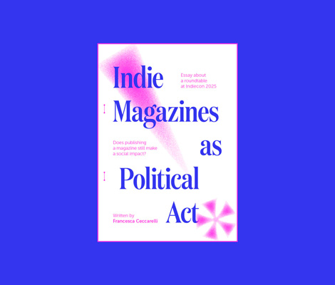 Indie Magazines as Political Act